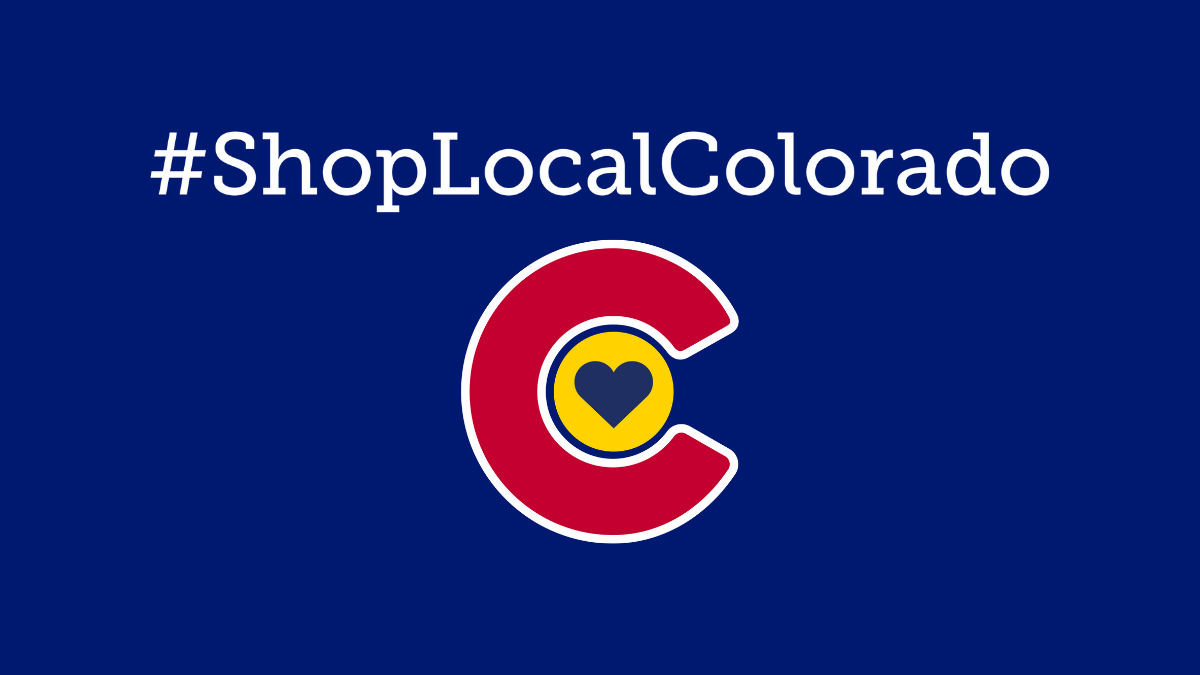 a graphic with the Colorado C and a heart inside with text #ShopLocalColorado