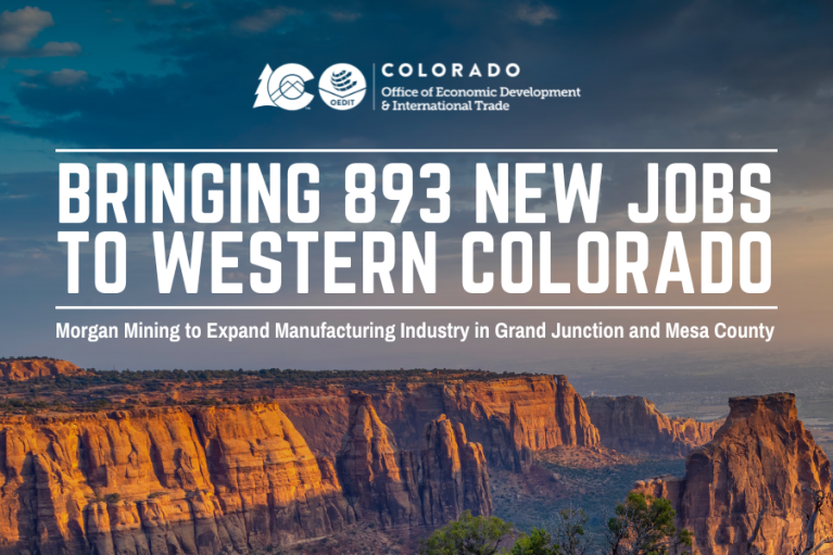 Press release graphic from the Colorado Office of Economic Development and International Trade. The image features a landscape view of Colorado National Monument at sunset with text announcing "Bringing 893 new jobs to Western Colorado" “Morgan Mining to expand the manufacturing industry in Grand Junction and Mesa County.”
