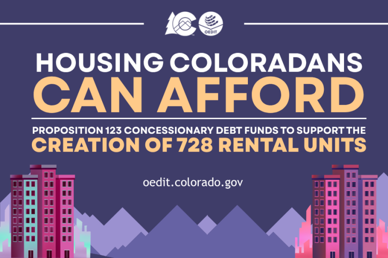 Promotional graphic titled "Housing Coloradans Can Afford," announcing Colorado's Debt Proposal supports 728 new rental units, featuring logos for Housing and OEDIT against a backdrop of stylized city buildings and mountains.