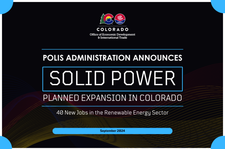 Press release image with the words "Polis Administration Announces Solid Power Planned Expansion in Colorado: 40 New Jobs in the Renewable Energy Sector" over a black background, the OEDIT logo is shown centered at the top and the cornersare blue cone shaped 