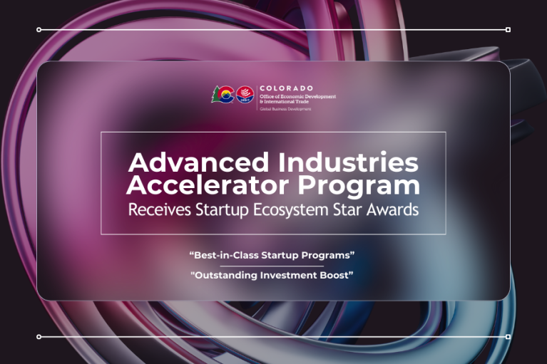 Graphic  for the Colorado Office of Economic Development and International Trade's Advanced Industries Accelerator Program, featuring accolades such as 'Best-in-Class Startup Programs' and 'Outstanding Investment Boost' on a stylized purple background.