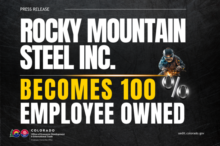Press release image stating 'Rocky Mountain Steel Inc. becomes 100 employee owned' with a graphic of a welder at work against a dark background. Logo of the Office of Economic Development & International Trade, Colorado, included at the bottom.