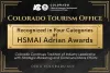 Promotional Graphic from Colorado Office of Economic Development & International Trade. Graphic shows a gold plaque announcing the Colorado Tourism Office’s recognition in four categories at HSMAI Adrian Awards.  Subhead located at the bottom of the image that states “Colorado Continues Tradition of Industry Leadership  with Strategic Marketing and Communications Efforts”. 