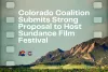 Scenic view of the Colorado flatirons with an film reel overlayed over the image and text reading "Colorado Coalition Submits Strong Proposal to Host Sundance Film Festival" and logos of Colorado state and the Colorado Office of Film, Television and Media at the bottom